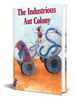 The Industrious Ant Colony